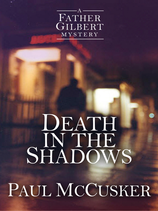 Title details for Death in the Shadows by Paul McCusker - Available
